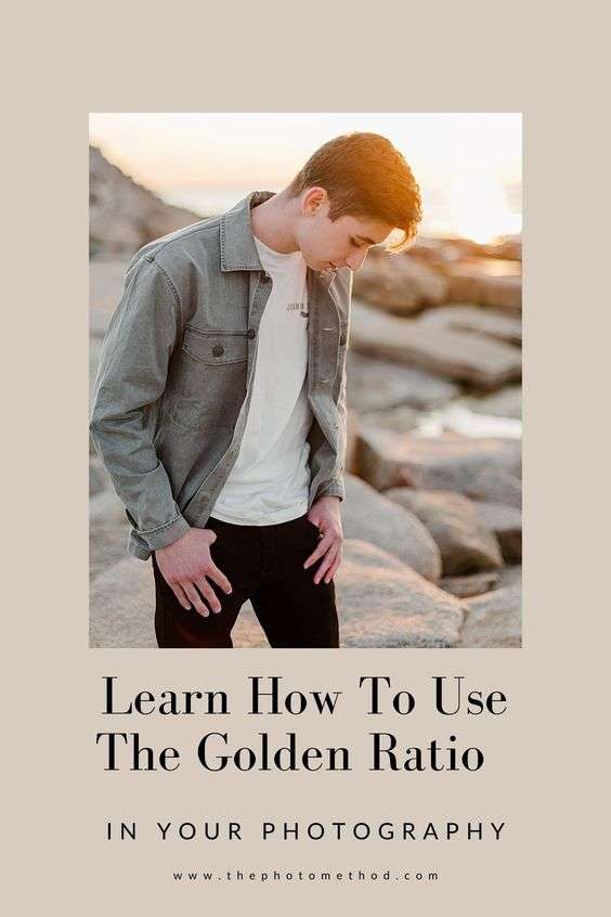 A young man standing on coastal rocks during golden hour with the headline “Learn How to Use the Golden Ratio in Your Photography”—a core tip for any photography blog for beginners.